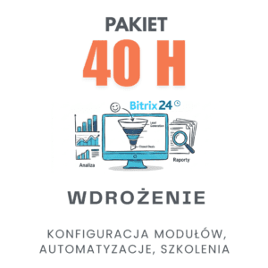 Pakiet 40 godzin pracy nad Twoim Bitrix24 CRM