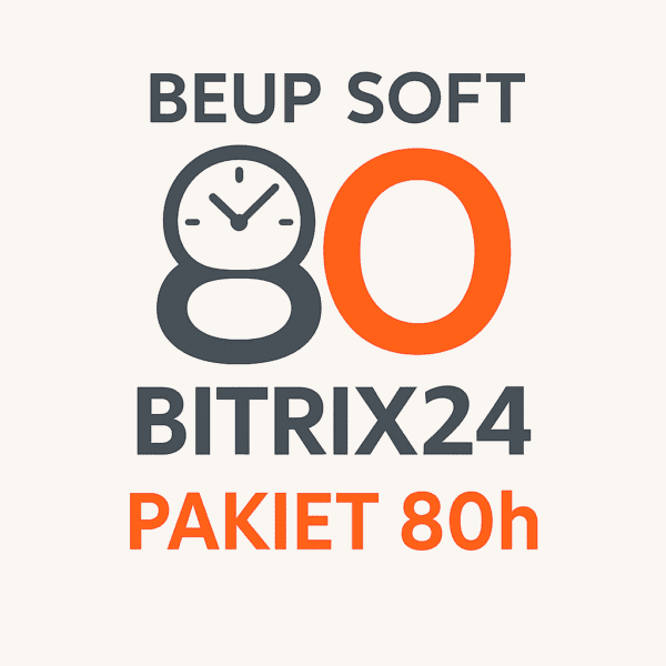 Pakiet 80 godzin pracy nad Twoim bitrix24 CRM